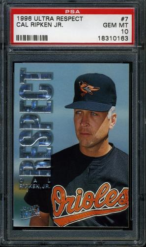 1996 Ultra Respect #7 Cal Ripken PSA 10 #18310163