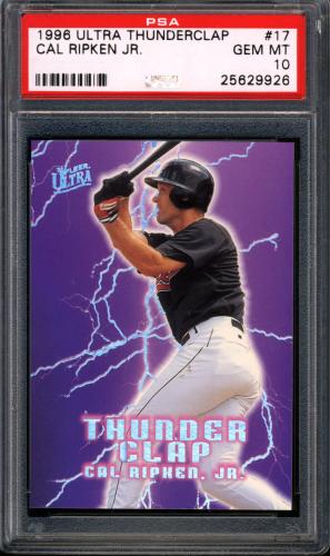 1996 Ultra Thunderclap #17 Cal Ripken PSA 10 #25629926