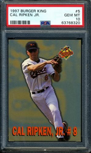 1997 Burger King Ripken #5 Cal Ripken Jr.-(After throwing the ball) PSA 10 #63768320