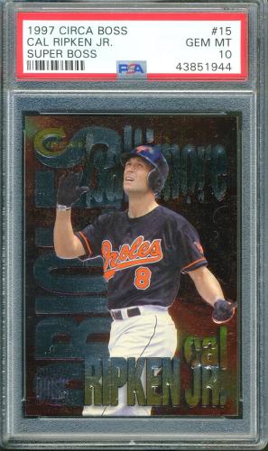1997 Circa Super Boss #15 Cal Ripken PSA 10 #43851944