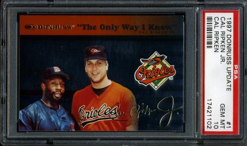 1997 Donruss Ripken The Only Way I Know #01 Cal Ripken PSA 10 #17421102
