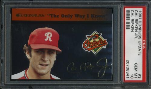1997 Donruss Ripken The Only Way I Know #03 Cal Ripken PSA 10 #20708341