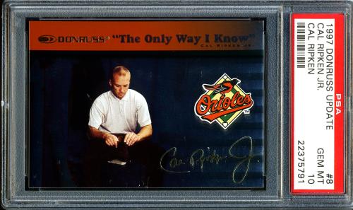1997 Donruss Ripken The Only Way I Know #08 Cal Ripken PSA 10 #22375791