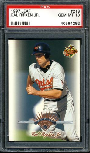 1997 Leaf #218 Cal Ripken PSA 10 #40594292