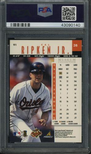 1997 New Pinnacle Museum Collection #091 Cal Ripken PSA 10 #43090140 - Back