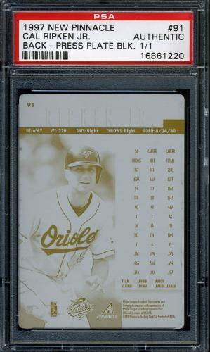 1997 New Pinnacle Press Plates #091 Cal Ripken (Back - Black) PSA Authentic #16861220