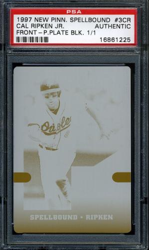 1997 New Pinnacle Press Plates #3CR Cal Ripken SPELL P (Front - Black) PSA Authentic #16861225