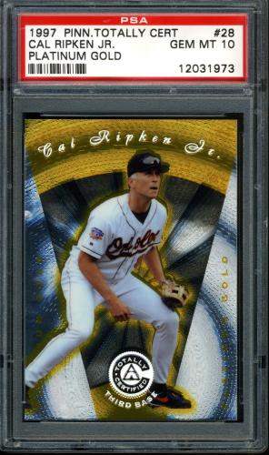 1997 Pinnacle Totally Certified Platinum Gold - No Coating #028 Cal Ripken PSA 10 #12031973