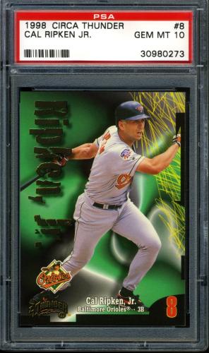1998 Circa Thunder #8 Cal Ripken PSA 10 #30980273
