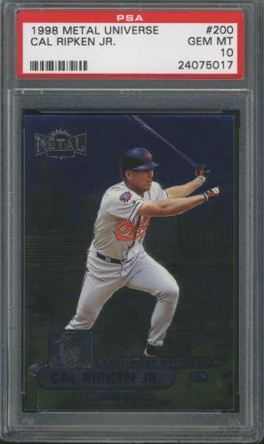 1998 Metal Universe #200 Cal Ripken PSA 10 #24075017