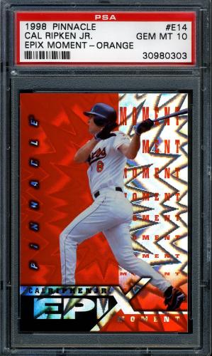 1998 Pinnacle Epix Moment Orange #E14 Cal Ripken PSA 10 #30980303