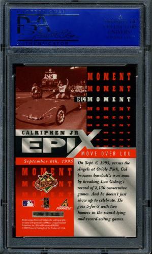 1998 Pinnacle Epix Moment Orange #E14 Cal Ripken PSA 10 #30980303 - Back