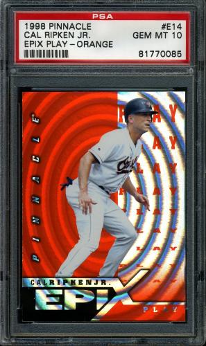 1998 Pinnacle Epix Play Orange #E14 Cal Ripken PSA 10 #81770085