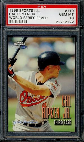 1998 Sports Illustrated World Series Fever #119 Cal Ripken PSA 10 #22212122