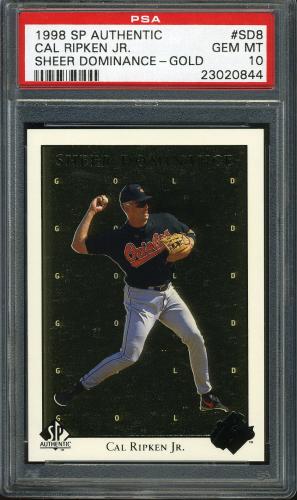 1998 SP Authentic Sheer Dominance Gold #SD8 Cal Ripken PSA 10 #23020844