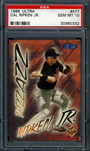 1998 Ultra #477 Cal Ripken PZ PSA 10 #30980332