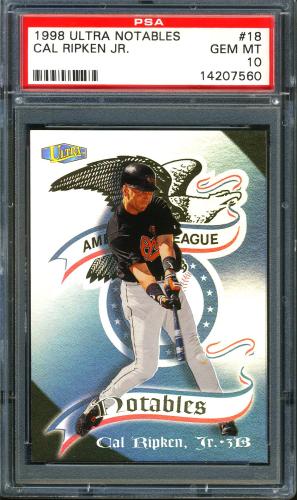 1998 Ultra Notables #18 Cal Ripken PSA 10 #14207560