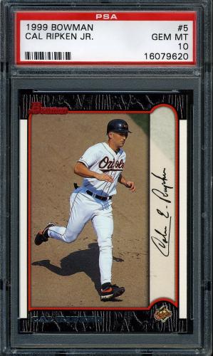 1999 Bowman #5 Cal Ripken PSA 10 #16079620