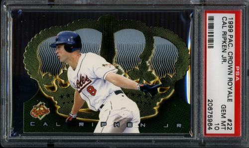 1999 Crown Royale #22 Cal Ripken PSA 10 #20675964