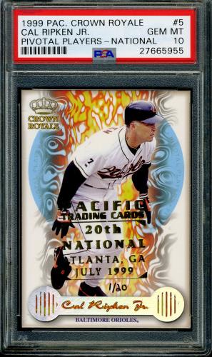 1999 Crown Royale Pivotal Players National #5 Cal Ripken PSA 10 #27665955