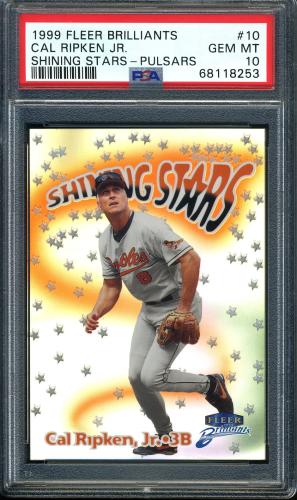 1999 Fleer Brilliants Shining Stars Pulsar #10 Cal Ripken PSA 10 #68118253