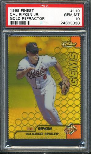 1999 Finest Gold Refractors - No Coating #119 Cal Ripken GEM PSA 10 #24803030