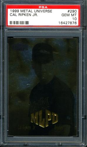 1999 Metal Universe #290 Cal Ripken MLPD PSA 10 #16427876