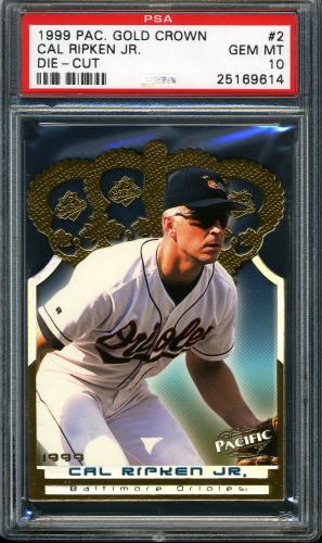 1999 Pacific Gold Crown Die Cuts #2 Cal Ripken PSA 10 #25169614
