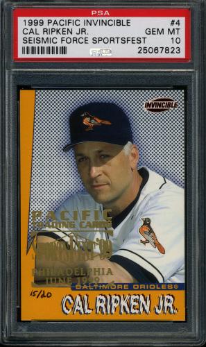 1999 Pacific Invincible Seismic Force SportsFest #4 Cal Ripken [Portrait] PSA 10 #25067823