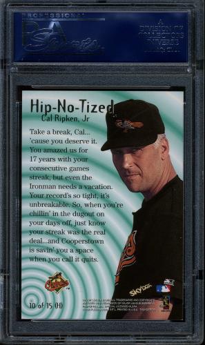 1999 Skybox Thunder Hip-No-Tized #H10 Cal Ripken PSA 10 #21239330 - Back