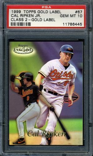 1999 Topps Gold Label Class 2 #67 Cal Ripken PSA 10 #11786445