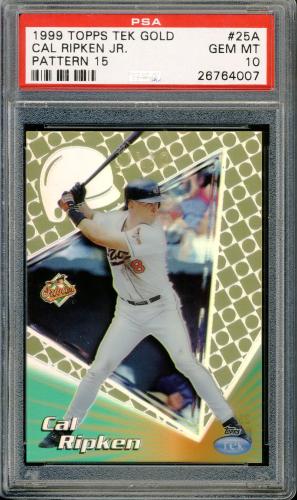 1999 Topps Tek Gold #25A-15 Cal Ripken PSA 10 #26764007
