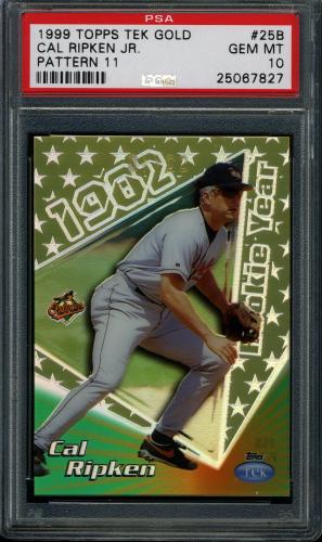 1999 Topps Tek Gold #25B-11 Cal Ripken Away PSA 10 #25067827