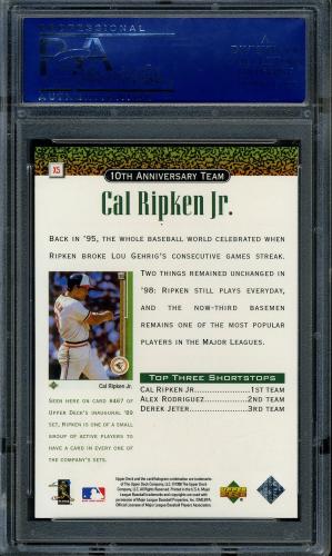 1999 Upper Deck 10th Anniversary Team #X5 Cal Ripken PSA 10 #15570831 - Back
