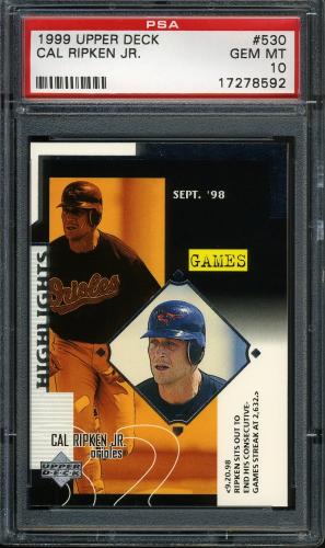1999 Upper Deck #530 Cal Ripken SH CL PSA 10 #17278592