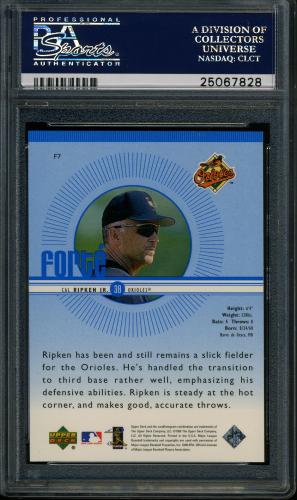 1999 Upper Deck Forte #F7 Cal Ripken PSA 10 #25067828 - Back