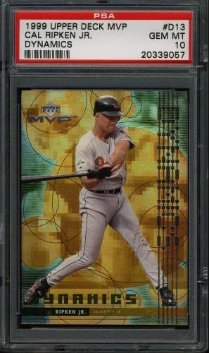 1999 Upper Deck MVP Dynamics #D13 Cal Ripken PSA 10 #20339057