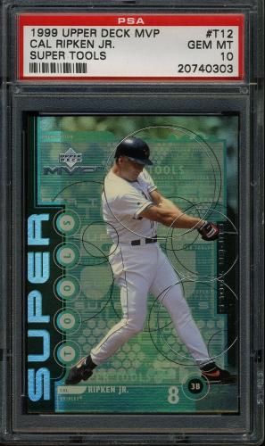 1999 Upper Deck MVP Super Tools #T12 Cal Ripken PSA 10 #20740303