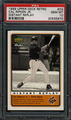 1999 Upper Deck Retro Distant Replay #D3 Cal Ripken PSA 10 #20535970