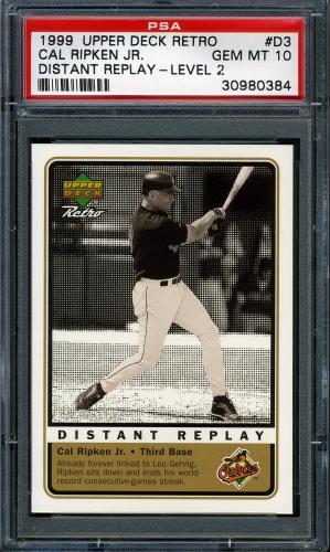 1999 Upper Deck Retro Distant Replay Level 2 #D3 Cal Ripken PSA 10 #30980384