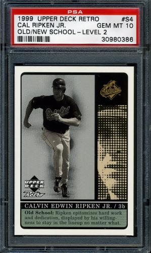 1999 Upper Deck Retro Old School/New School Level 2 #S4 Cal Ripken PSA 10 #30980386