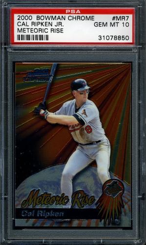 2000 Bowman Chrome Meteoric Rise #MR7 Cal Ripken PSA 10 #31078850
