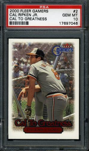 2000 Fleer Gamers Cal to Greatness #02 Cal Ripken PSA 10 #17697046