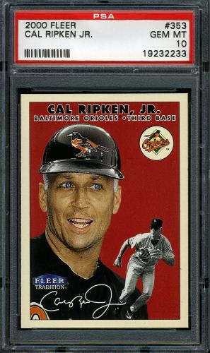 2000 Fleer Tradition #353 Cal Ripken PSA 10 #19232233