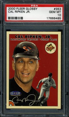 2000 Fleer Tradition Glossy #353 Cal Ripken PSA 10 #17666485