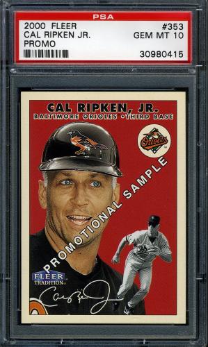 2000 Fleer Tradition #353 Cal Ripken Promo PSA 10 #30980415