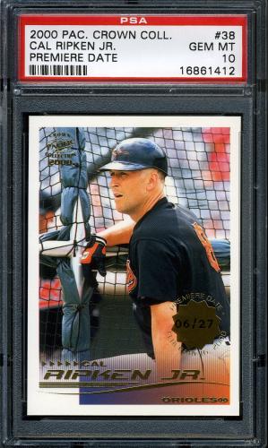 2000 Pacific Crown Collection Premiere Date #38 Cal Ripken TC PSA 10 #16861412