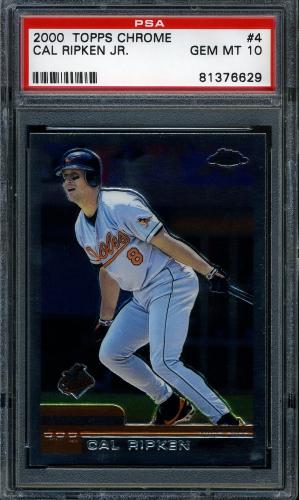 2000 Topps Chrome #004 Cal Ripken PSA 10 #81376629