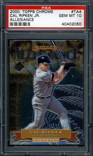 2000 Topps Chrome Allegiance #TA4 Cal Ripken PSA 10 #40402050