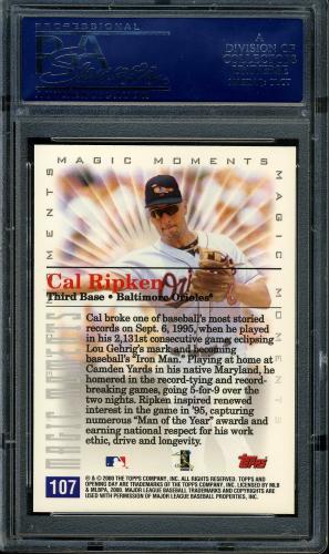 2000 Topps Opening Day #107 C.Ripken MM 2131st Game PSA 10 #19915155 - Back